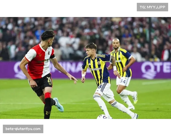 土超争冠格局白热化，榜首两强加拉塔萨雷与费内巴切分差仅1分